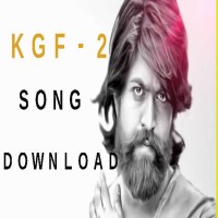 Kgf 2 Songs Download