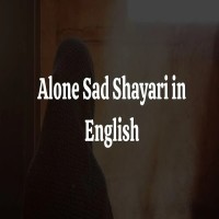 Alone Sad Shayari In English