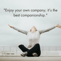 Enjoy Your Own Company Quotes