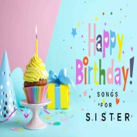 Birthday Song For Sister