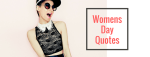 Womens Day Quotes
