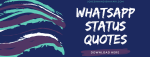Whatsapp Status Quotes