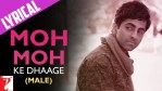 Ye Moh Moh Ke Dhage Lyrics