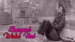 Sachi Mohabbat Shayad Wahi Hai Lyrics