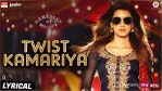 Twist Kamariya Lyrics